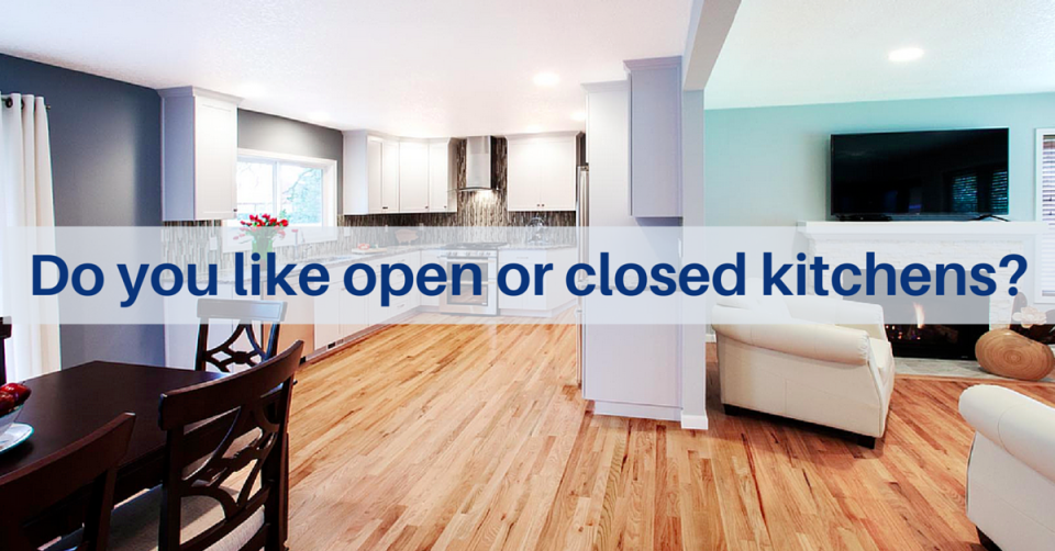 do you like open or closed kitchens